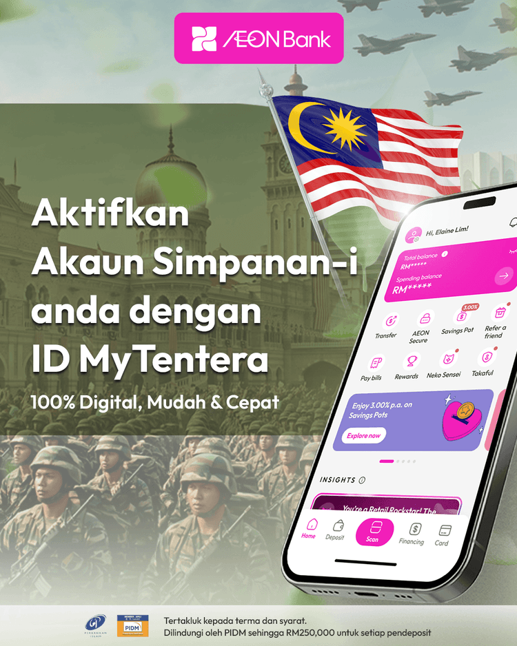 Menghargai Wira Negara : AEON Bank Membolehkan Pendaftaran Perbankan Digital Dengan Kad MyTentera