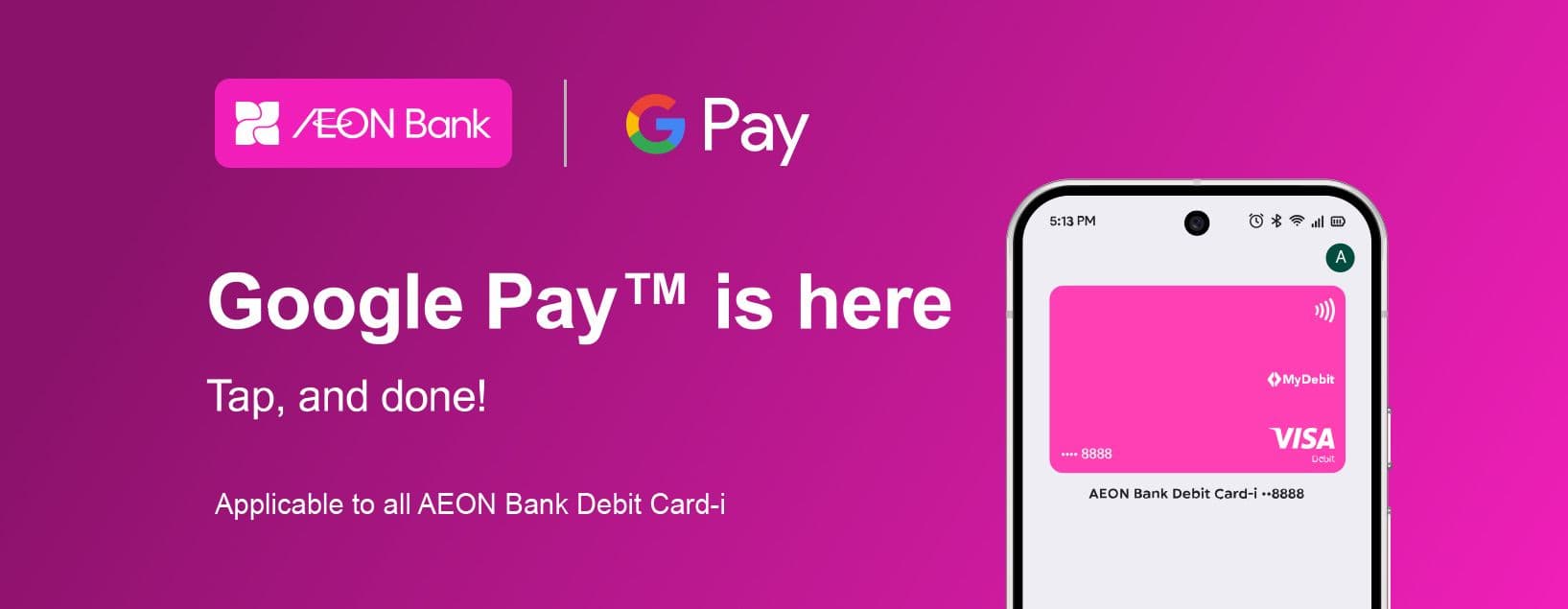 AEON Bank Enables Google Pay For Debit Card-i Android Users
